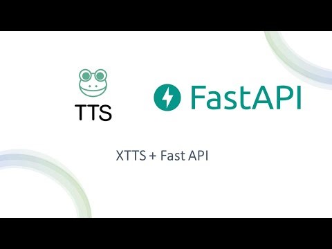 XTTS + Fast API