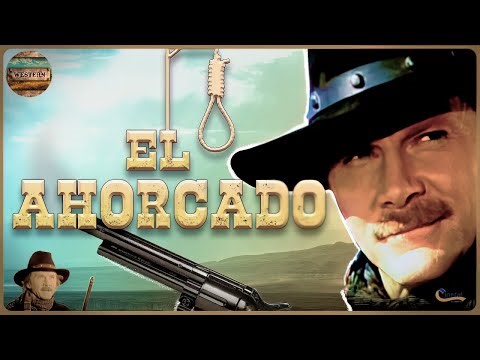 EL AHORCADO 🎬 Película Completa de Western en Español 🎬 HD
