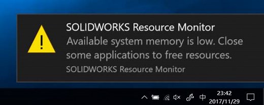 警告：SOLIDWORKS系统资源运行极低 | 操作视频