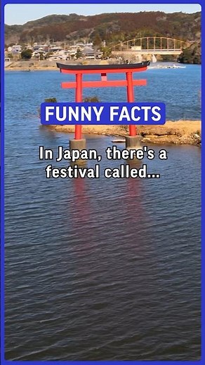 In Japan, there’s a festival called “Kanamara Matsuri” or the “Festival of the Steel Phallus” #funny