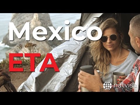 Mexico ETA | Comprehensive Guide to Electronic Travel Authorization!