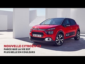 Nouvelle C3 - La vie est plus belle en couleurs !
