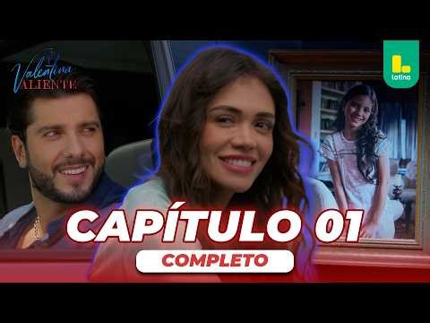 VALENTINA VALIENTE - CHAPTER 01 COMPLETE! GRAND PREMIERE! | LATINA TELEVISION