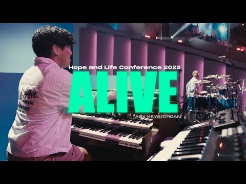 Alive | Hillsong Young & Free | Hope & Life Conference