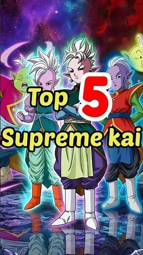 Top 5 supreme kai in dragon ball anime