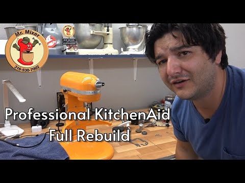 Professional 600/Pro 5 Plus KitchenAid Mixer Full Rebuild! Make Your 20 Year Old Mixer New Again!