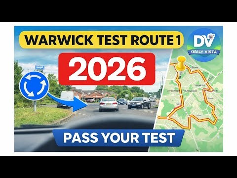 Warwick Driving Test 2026 – Route 1 Full Guide | Daily Vista