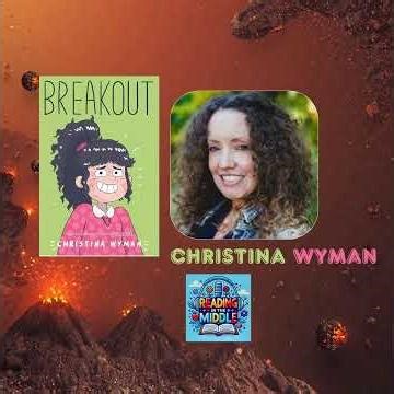 Breakout Author Christina Wyman Interview | Middle Grade Book Release 2026