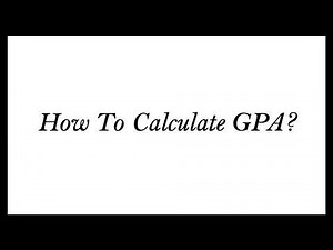 How To Calculate GPA? | Letter Grades, Grade Points, Credit Hours