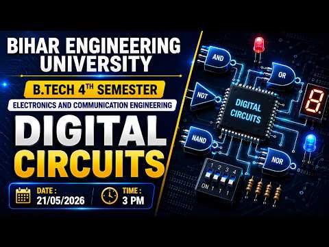🔥Digital Circuits | B.tech 4th Sem | Electronics Engineering | BEU PATNA| Live Class #beu #btech