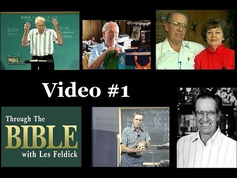 Through the Bible with Les Feldick - Video #1 (Bible Timeline)