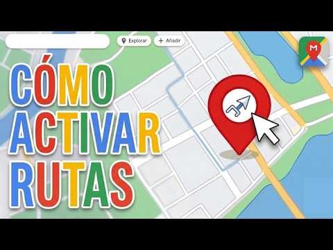 How to Activate Routes in Google Maps