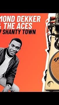 Desmond Dekker & The Aces - 007 Shanty Town