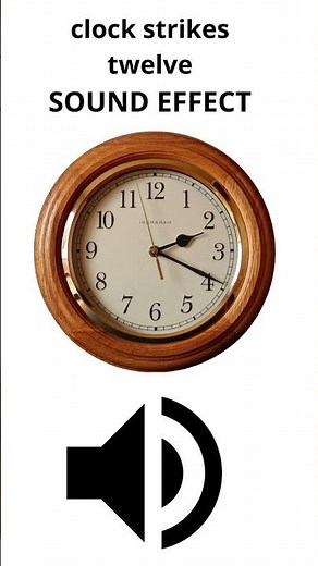 clock strikes twelve sound effect