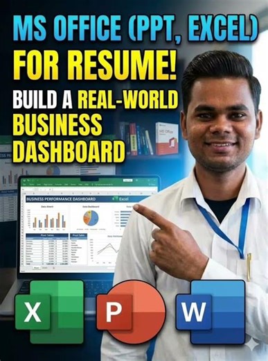 👉 MS Office (Excel, PPT, Word) for Resume | Business Dashboard