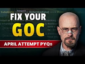 GOC JEE Main 2025 | Top PYQs of JEE Main 2024 | JEE Main General Organic Chemistry PYQs