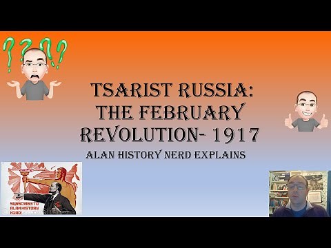 Tsarist Russia: February 1917 Revolution