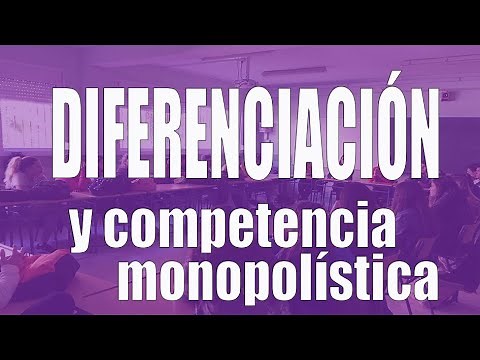 Differentiation and monopolistic competition
