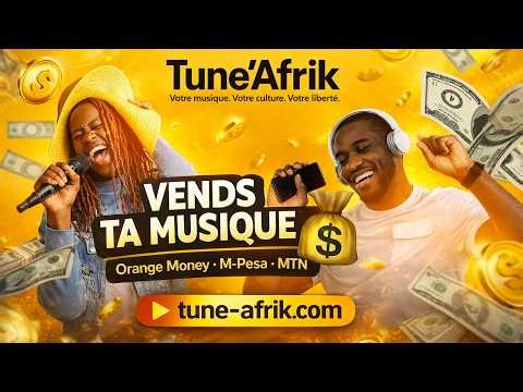 TUNE-AFRIK – Transforme ta musique en revenus partout en Afrique