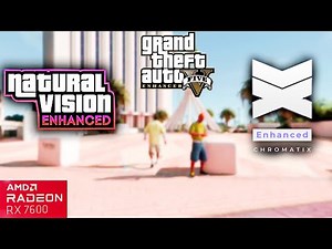 GTA V Enhanced - NaturalVision Enhanced vs ChromatiX | FPS & Graphics Benchmark Comparison
