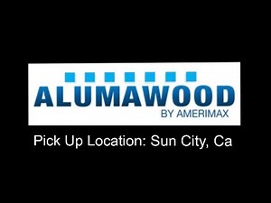 Alumawood Pick Up Locations- Sun City, CA