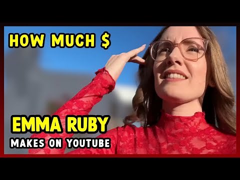 This Is How much money Emma Ruby makes on YouTube 2024