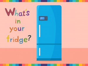 What's in your fridge?