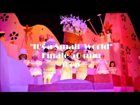 "It's a Small World" finale 50 min loop (Original Version)
