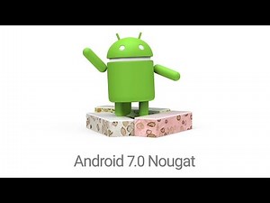 Android Nougat Has 250 New Features: The Highlights
