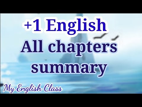 Plus one English| All chapters Summary| Exam|Plus one English improvement| Summary| All chapters