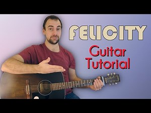 Felicity | Sungha Jung (정성하) Tutorial & Tabs