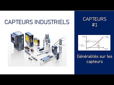Capteurs Industriels 1 - Généralités sur les capteurs