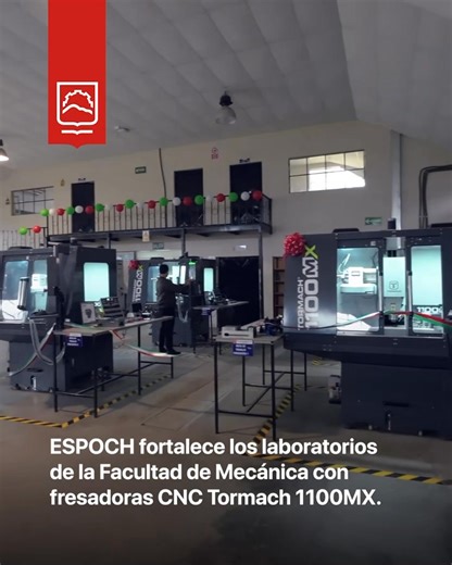 La #ESPOCH fortalece la formación en Mecánica con fresadoras CNC, impulsando calidad académica, investigación y estándares internacionales. | Escuela Superior Politécnica de Chimborazo