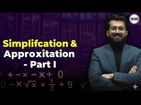 005 Simplification & Approximation – Part I | THE MATHS HERO 2025 | Aashish Arora