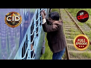 चलती Train में क्यों चढ़ रहा है Abhijeet? | CID | सी.आई.डी | Car Chase | 2 Dec 2023 | Full Episode