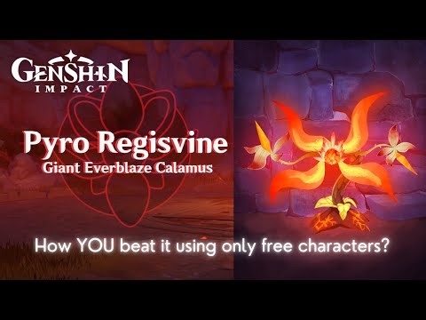 How I Beat Pyro Regisvine (Beginner Guide AR25) | Free Team Only | Genshin Impact Fanart