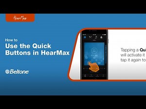 How to Use Quick Buttons in the HearMax app | Beltone