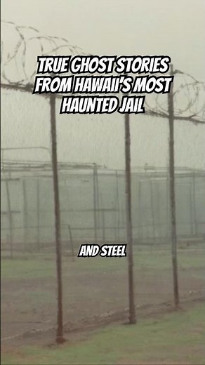 The Creepy Truth Behind Hawaii's Haunted Prison!