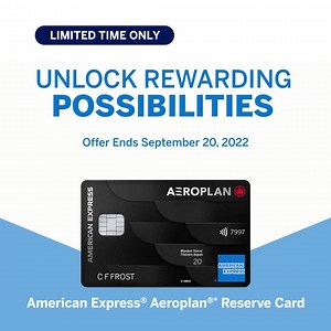 Apply for the American Express® Aeroplan®* Reserve Card and earn up to 110,000 Welcome Bonus Aeroplan®* points* – that's up to $3,100 or more in value within the first year of Cardmembership. T&Cs apply. | American Express