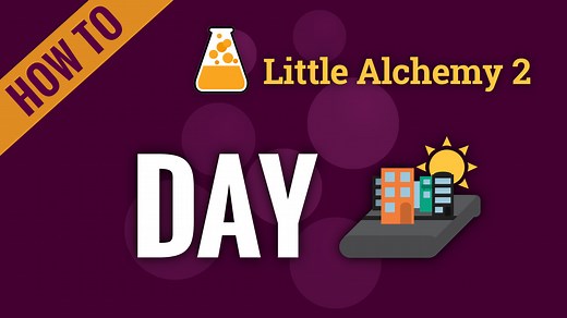 day - Little Alchemy 2 Cheats
