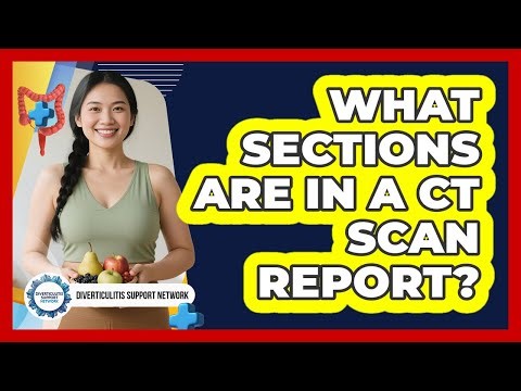 What Sections Are In A CT Scan Report?