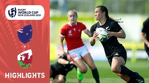 Black Ferns vs Wales Match Highlights | Rugby World Cup 2021