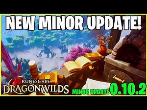 RuneScape Dragon Wilds: New Update and Added Quests 1.10.2