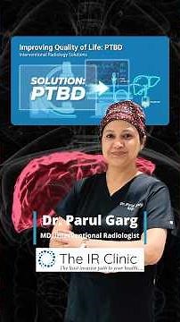 ✅ PTBD (Percutaneous Biliary Drainage): Why It’s Done in Bile Duct Cancer | Dr. Parul Garg