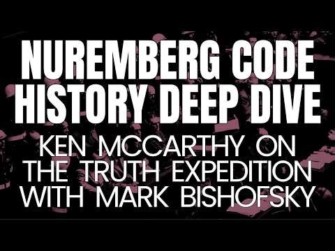 The Untold History of the Nuremberg Code and Modern Medicine — Truth Expedition