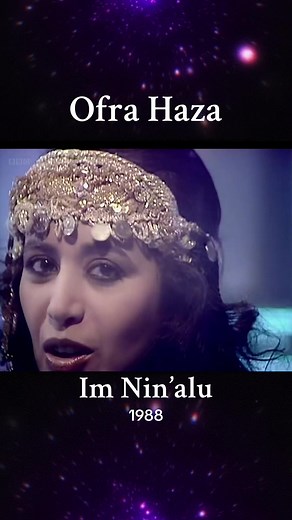 Ofra Haza: Im Nin'alu 1988 Hit Song in Europe