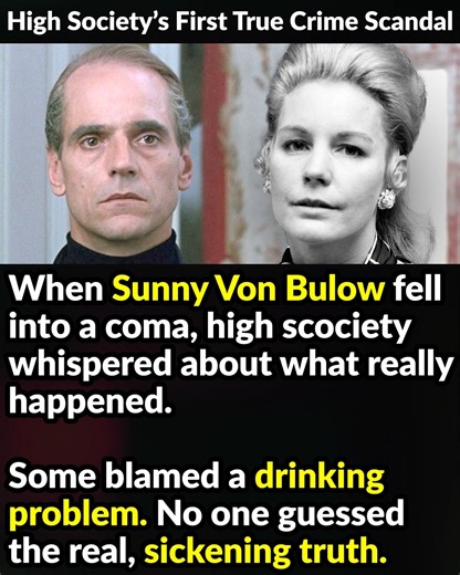 When Sunny Von Bulow fell into a coma, high scociety whispered about what really happened. Some blamed a drinking problem. No one guessed the real, sickening truth. | Factinate