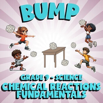 Chemical Reactions Fundamentals BUMP Science Game - No Prep G9 Review Activity