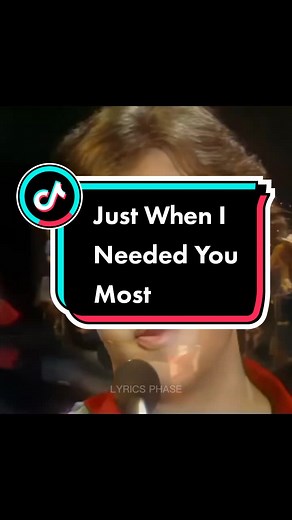 Randy VanWarmer - Just When I Needed You Most Lyrics