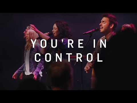 You're In Control – ICF Worship